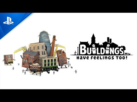 Buildings Have Feelings Too! (PS4)